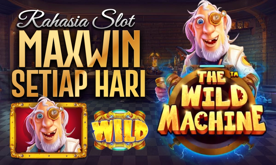 The Wild Machine PG Soft Rahasia Slot Maxwin Setiap Hari di tahun 2025