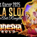 Ganesha Gold Paling Gacor Slot Gacor 2025: Dengan Pola Gacor Game Anti Rungkat